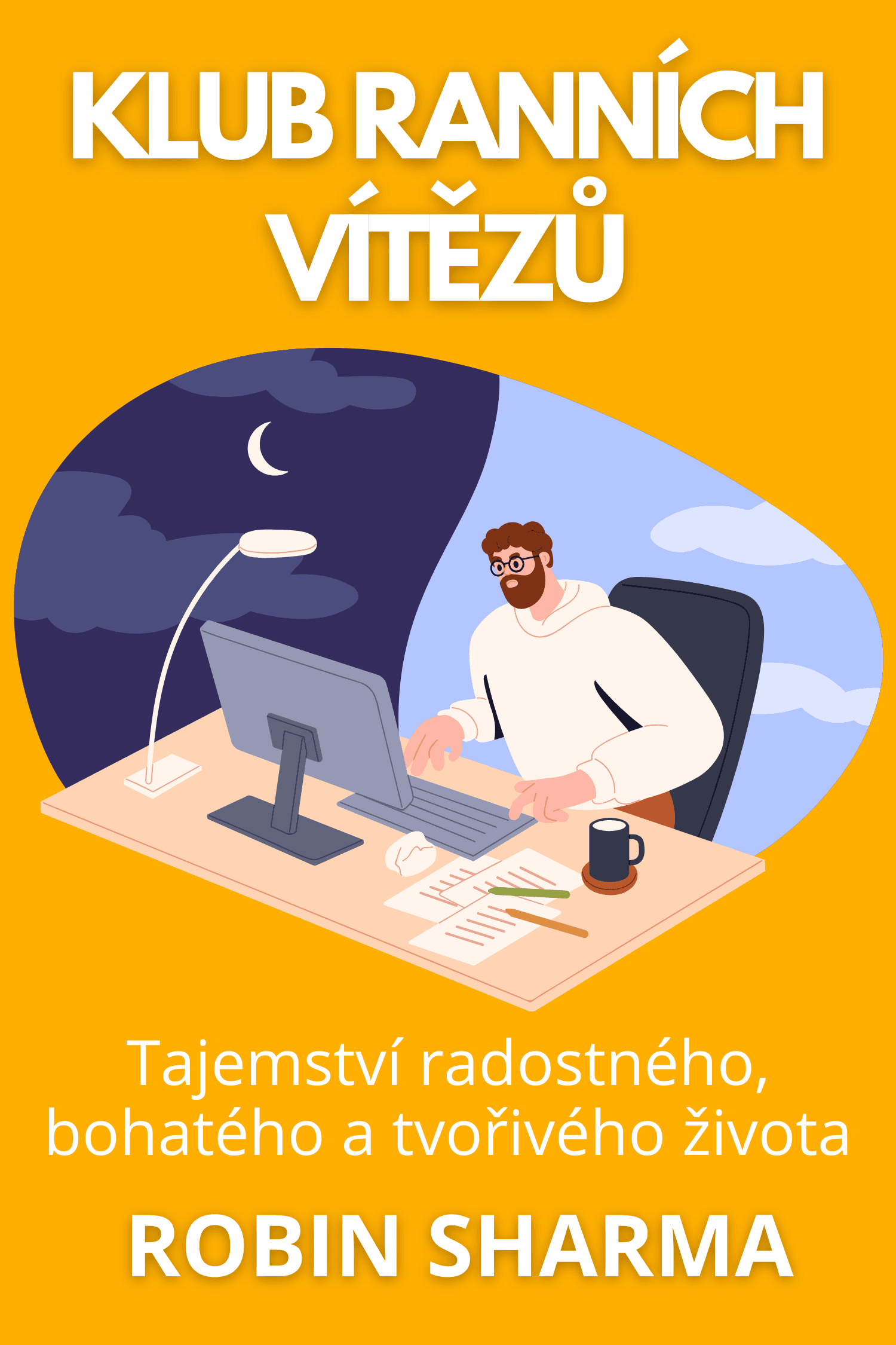 Klub ranních vítězů · Robin Sharma