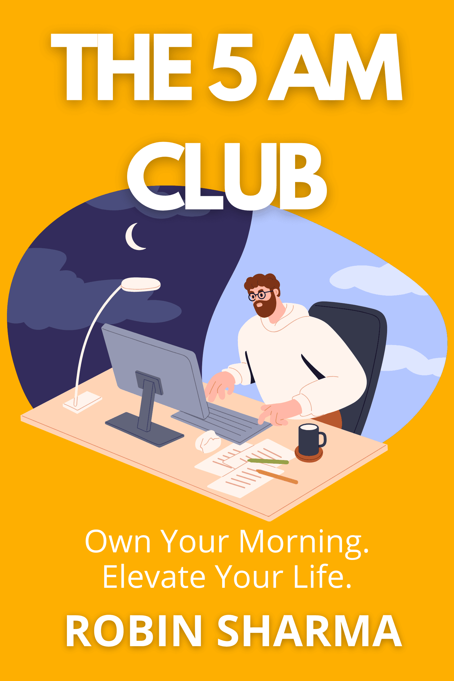 The 5 AM Club · Robin Sharma