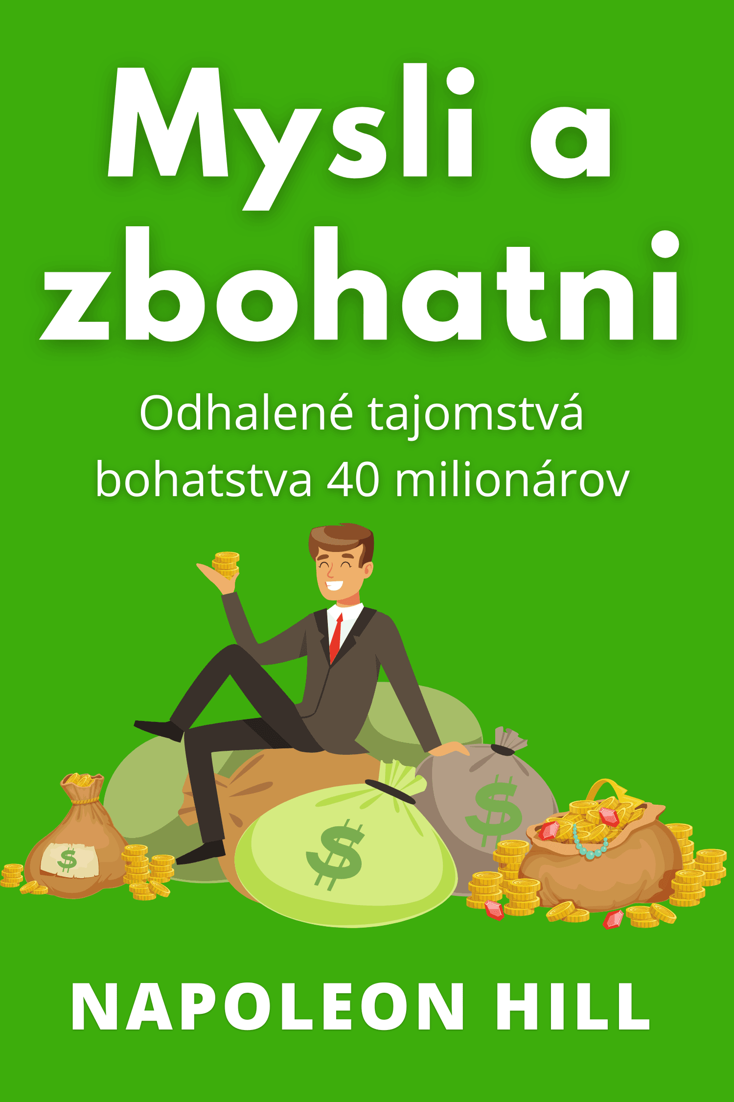 Mysli a zbohatni · Napoleon Hill
